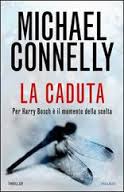 Connelly Michael La caduta